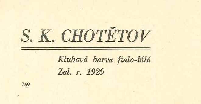 Rok založení SK Chotětov 1929