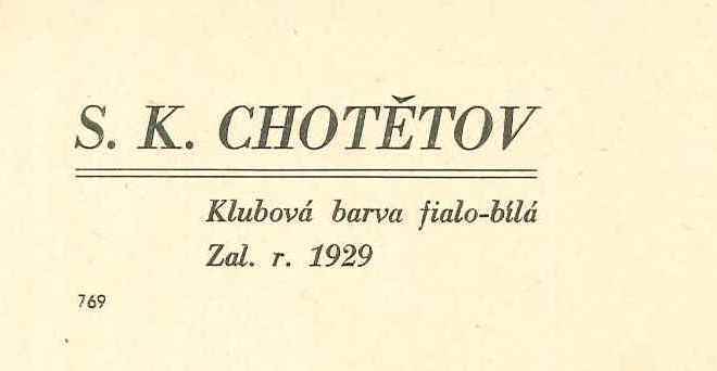 Rok založení SK Chotětov 1929